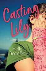 Télécharger le livre :  Casting Lily
