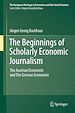 Télécharger le livre :  The Beginnings of Scholarly Economic Journalism