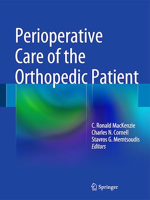 Téléchargez le livre :  Perioperative Care of the Orthopedic Patient