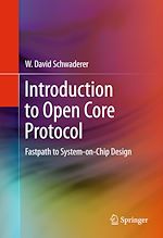 Télécharger le livre :  Introduction to Open Core Protocol