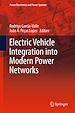 Télécharger le livre :  Electric Vehicle Integration into Modern Power Networks