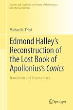 Télécharger le livre :  Edmond Halley's Reconstruction of the Lost Book of Apollonius's Conics
