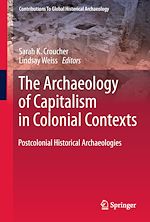 Télécharger le livre :  The Archaeology of Capitalism in Colonial Contexts
