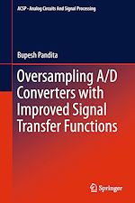 Télécharger le livre :  Oversampling A/D Converters with Improved Signal Transfer Functions