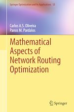 Download this eBook Mathematical Aspects of Network Routing Optimization