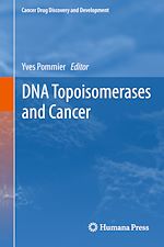 Télécharger le livre :  DNA Topoisomerases and Cancer