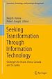 Télécharger le livre :  Seeking Transformation Through Information Technology