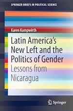 Télécharger le livre :  Latin America's New Left and the Politics of Gender