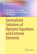 Download this eBook Generalized Solutions of Operator Equations and Extreme Elements