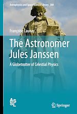 Télécharger le livre :  The Astronomer Jules Janssen