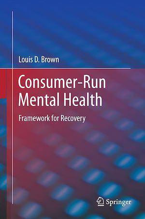 Téléchargez le livre :  Consumer-Run Mental Health