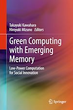 Télécharger le livre :  Green Computing with Emerging Memory