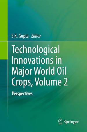 Téléchargez le livre :  Technological Innovations in Major World Oil Crops, Volume 2