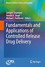 Télécharger le livre :  Fundamentals and Applications of Controlled Release Drug Delivery