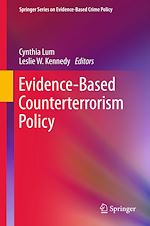 Télécharger le livre :  Evidence-Based Counterterrorism Policy