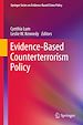 Télécharger le livre :  Evidence-Based Counterterrorism Policy