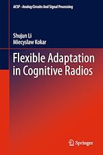 Télécharger le livre :  Flexible Adaptation in Cognitive Radios
