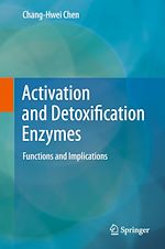 Télécharger le livre :  Activation and Detoxification Enzymes