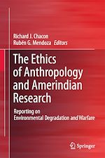 Télécharger le livre :  The Ethics of Anthropology and Amerindian Research