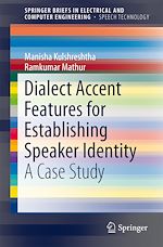 Télécharger le livre :  Dialect Accent Features for Establishing Speaker Identity