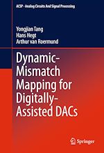 Télécharger le livre :  Dynamic-Mismatch Mapping for Digitally-Assisted DACs