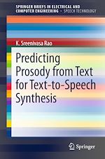 Télécharger le livre :  Predicting Prosody from Text for Text-to-Speech Synthesis