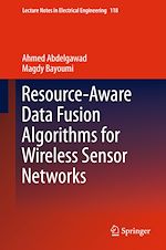 Télécharger le livre :  Resource-Aware Data Fusion Algorithms for Wireless Sensor Networks