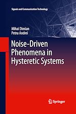 Télécharger le livre :  Noise-Driven Phenomena in Hysteretic Systems