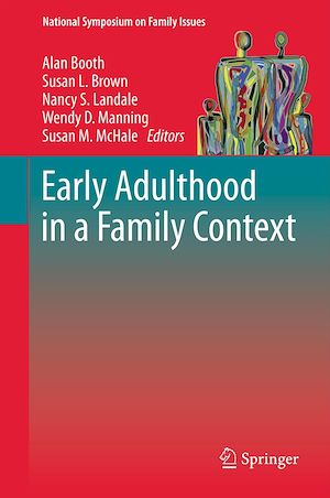 Téléchargez le livre :  Early Adulthood in a Family Context