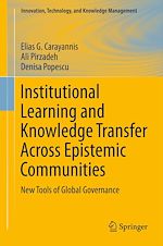 Télécharger le livre :  Institutional Learning and Knowledge Transfer Across Epistemic Communities