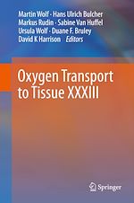 Télécharger le livre :  Oxygen Transport to Tissue XXXIII