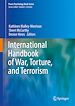 Télécharger le livre :  International Handbook of War, Torture, and Terrorism