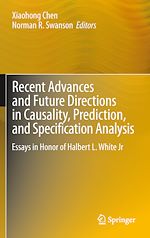 Télécharger le livre :  Recent Advances and Future Directions in Causality, Prediction, and Specification Analysis