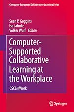 Télécharger le livre :  Computer-Supported Collaborative Learning at the Workplace