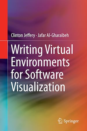 Téléchargez le livre :  Writing Virtual Environments for Software Visualization