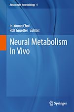 Télécharger le livre :  Neural Metabolism In Vivo