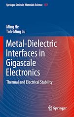 Download this eBook Metal-Dielectric Interfaces in Gigascale Electronics
