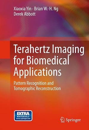Téléchargez le livre :  Terahertz Imaging for Biomedical Applications