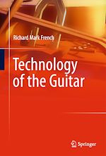 Télécharger le livre :  Technology of the Guitar