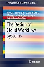 Télécharger le livre :  The Design of Cloud Workflow Systems