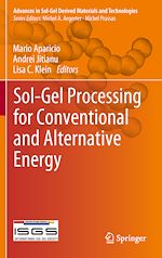 Télécharger le livre :  Sol-Gel Processing for Conventional and Alternative Energy