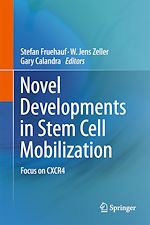 Télécharger le livre :  Novel Developments in Stem Cell Mobilization