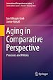 Télécharger le livre :  Aging in Comparative Perspective