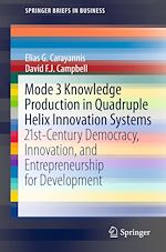Télécharger le livre :  Mode 3 Knowledge Production in Quadruple Helix Innovation Systems