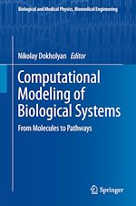 Télécharger le livre :  Computational Modeling of Biological Systems