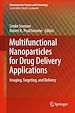 Télécharger le livre :  Multifunctional Nanoparticles for Drug Delivery Applications
