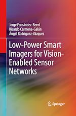 Télécharger le livre :  Low-Power Smart Imagers for Vision-Enabled Sensor Networks