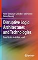 Télécharger le livre :  Disruptive Logic Architectures and Technologies
