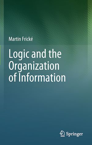 Téléchargez le livre :  Logic and the Organization of Information