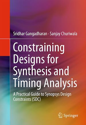 Téléchargez le livre :  Constraining Designs for Synthesis and Timing Analysis